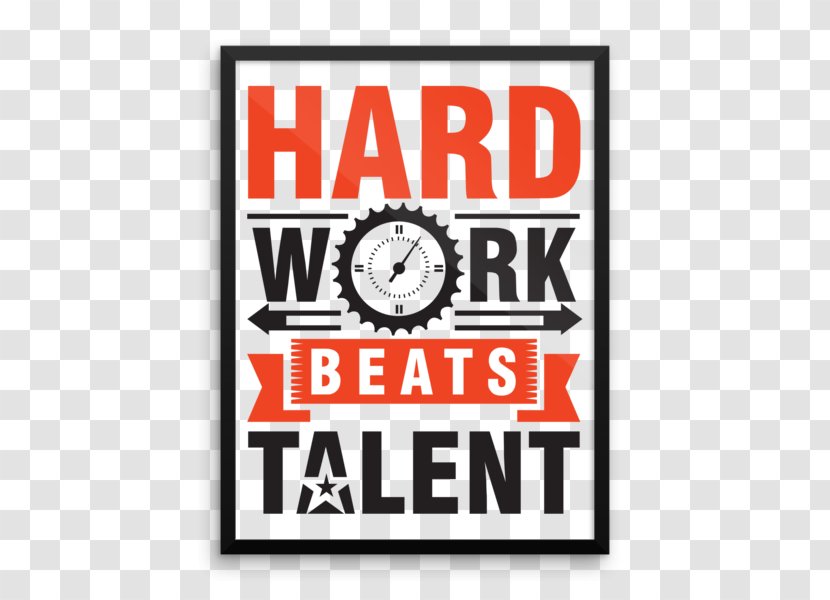 Hard Work Beats Talent (Motivational Speech) American Revolution Poster Font - Fearless Motivation - Wall Transparent PNG