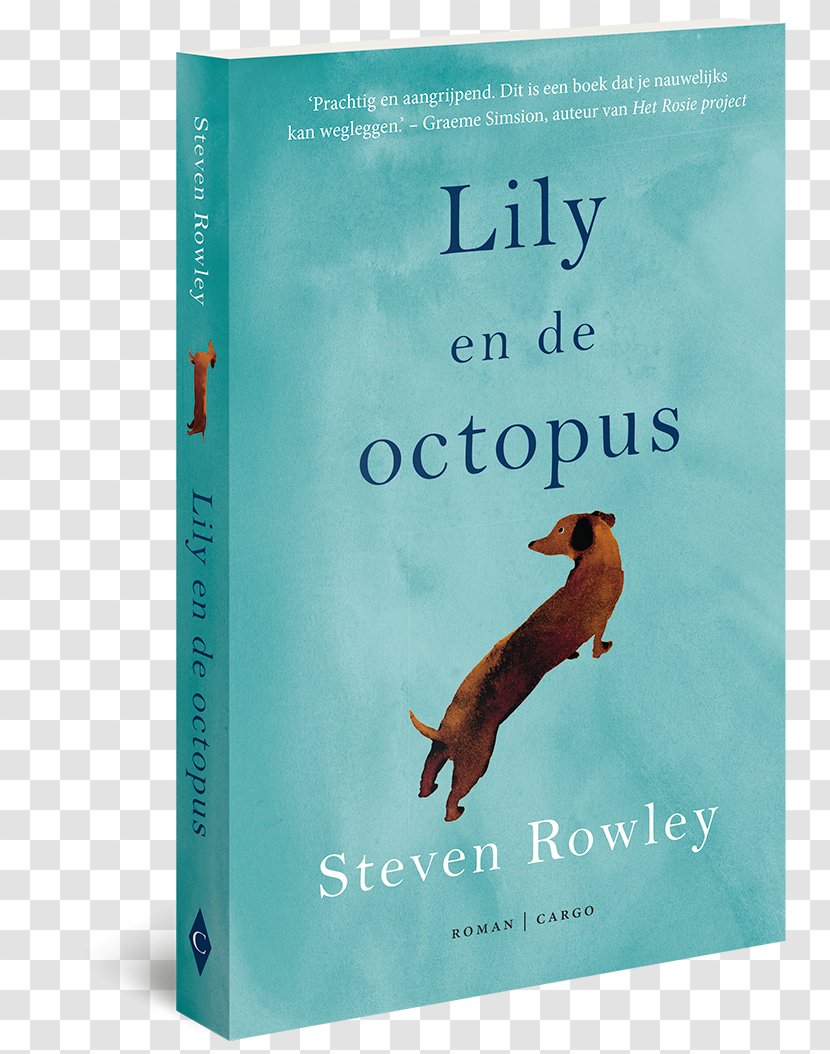 Lily And The Octopus Book Dachshund Author Writer Transparent PNG