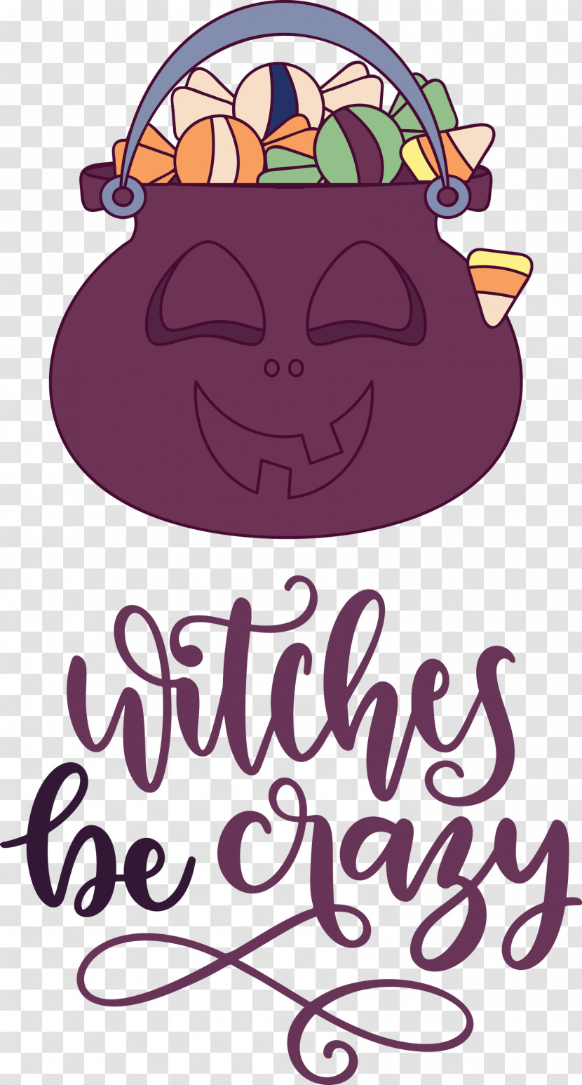 Happy Halloween Witches Be Crazy Transparent PNG