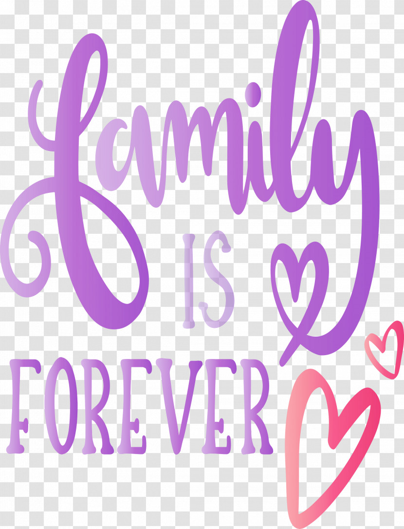 Family Day Heart Family Is Forever Transparent PNG