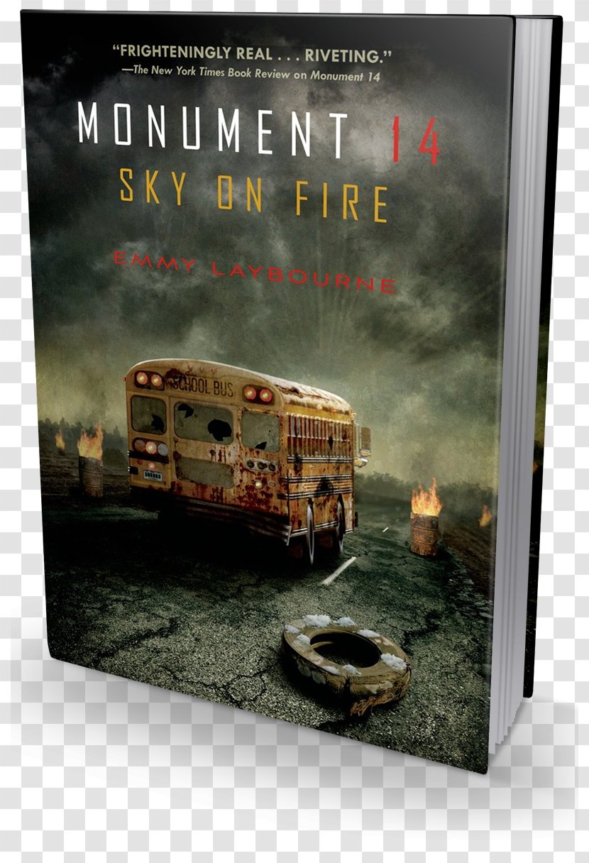 Monument 14: Sky On Fire Book 14 Trilogy Hardcover Under The Never Transparent PNG