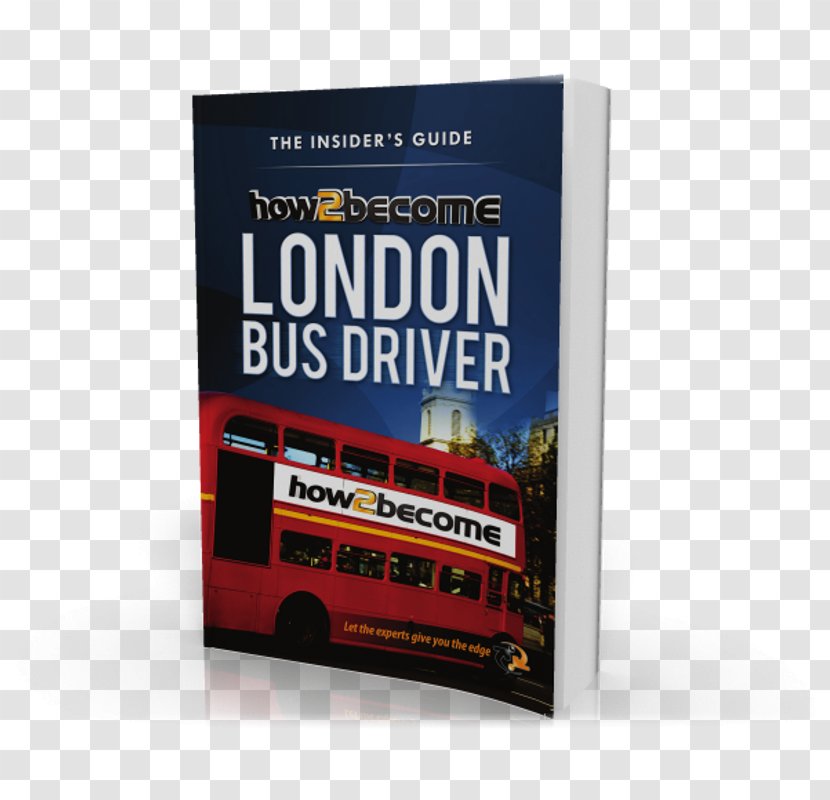 How2become A London Bus Driver Driving How2Become Ltd Transparent PNG