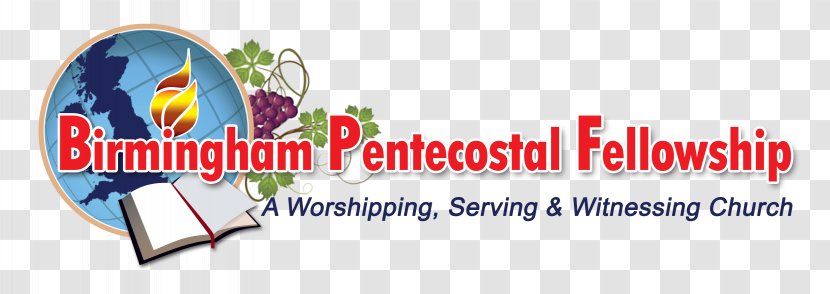 Birmingham Pentecostal Fellowship Logo Vision Statement Pentecostalism Brand - Design Transparent PNG