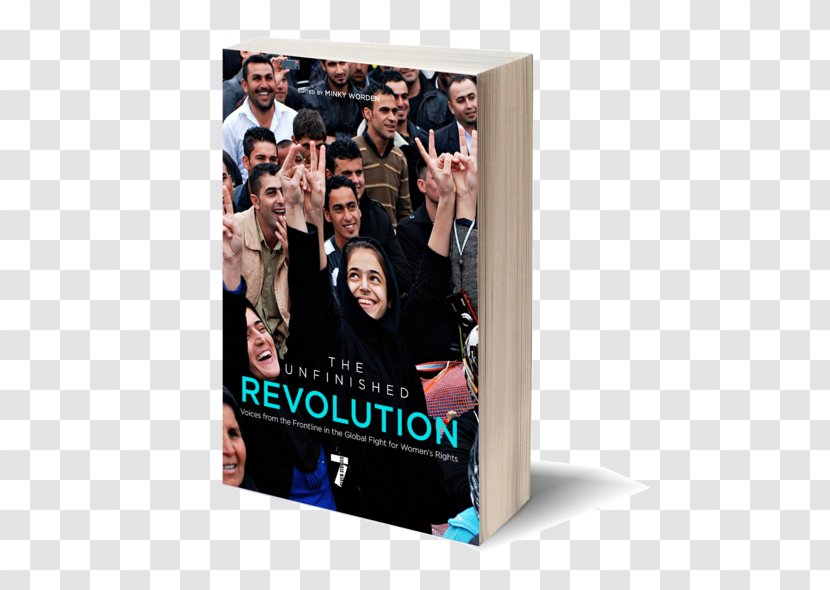 The Unfinished Revolution: Voices From Global Fight For Women's Rights 44 Days: Iran And Remaking Of World United States Woman - David Burnett Transparent PNG