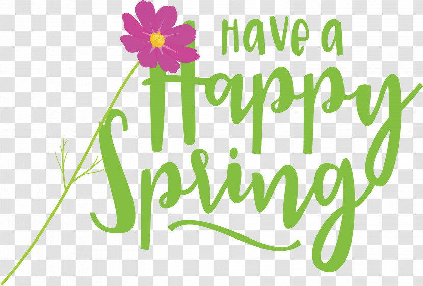 Spring Have A Happy Spring Spring Quote Transparent PNG