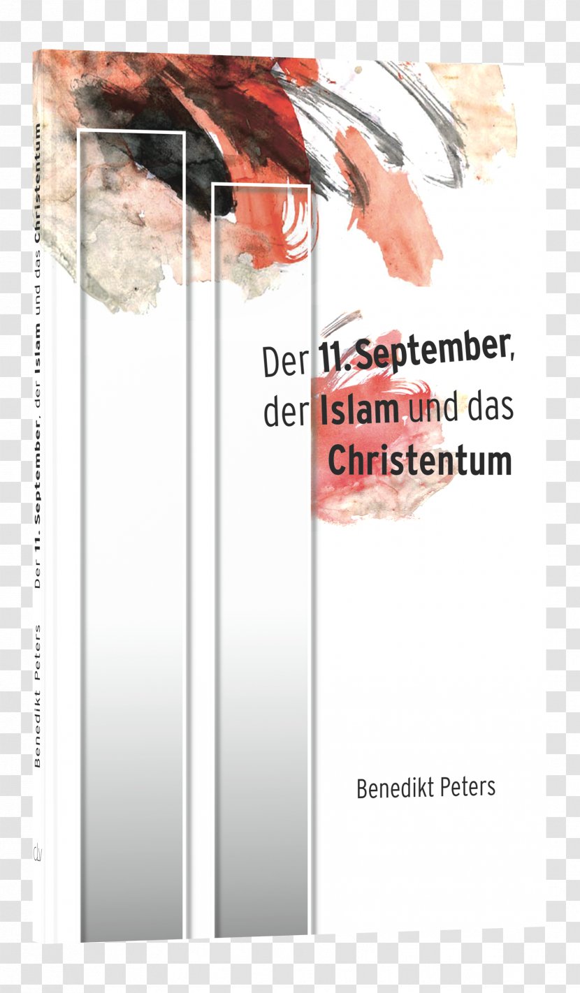 Der 11. September, Islam Und Das Christentum September 11 Attacks Text SCM Shop Holzgerlingen - Globus - War Transparent PNG