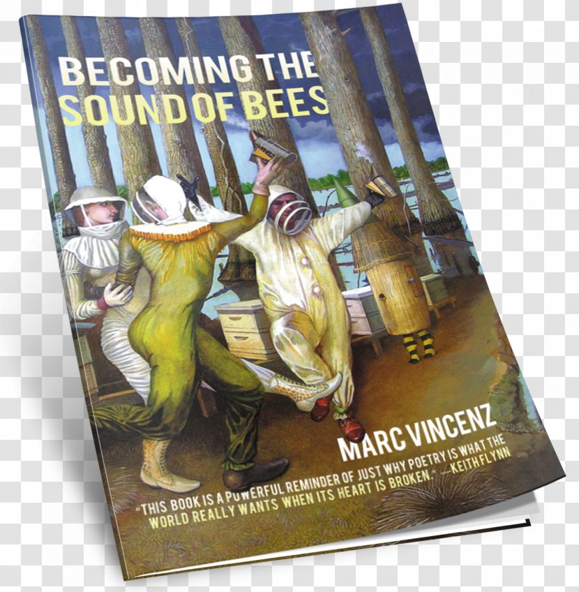 Becoming The Sound Of Bees Book Paperback Vernon Frazer, Poetry - Marc Vincenz Transparent PNG