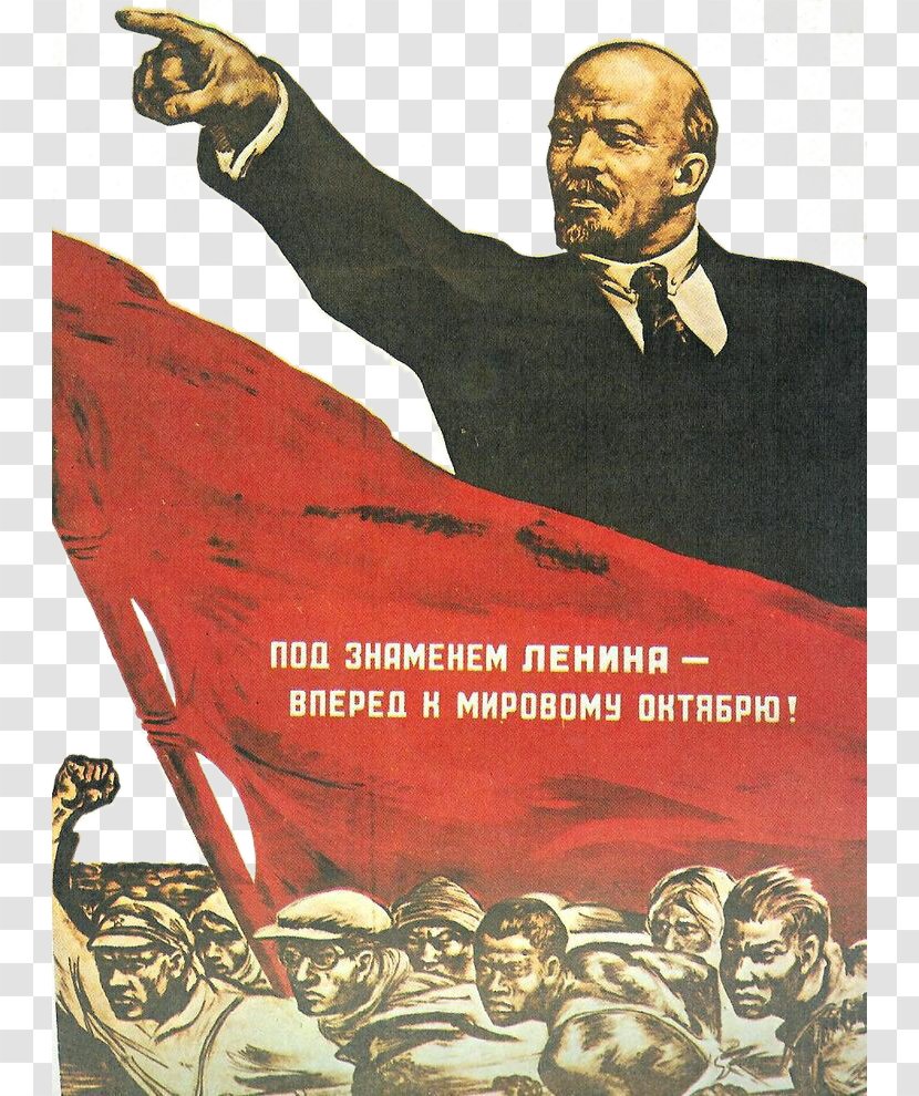 Vladimir Lenin Propaganda In The Soviet Union Poster - Guiding People's Revolution Transparent PNG