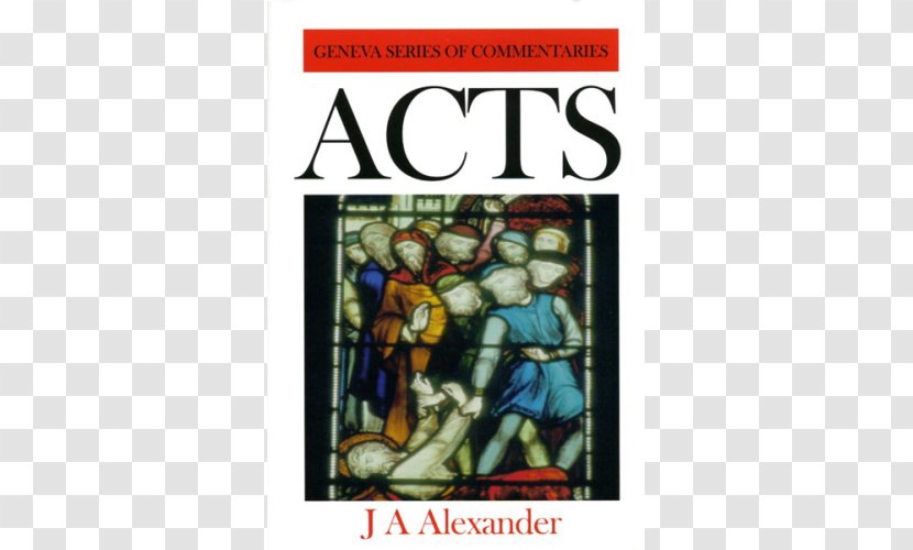 The Acts Of Apostles: A Commentary Gospel Luke On Apostles - Window - Book Transparent PNG