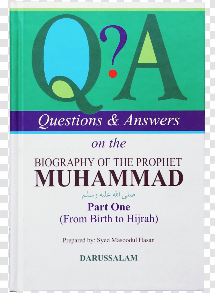 Questions And Answers On The Biography Of Prophet Muhammad Islamic Holy Books Publishing - English - Book Transparent PNG