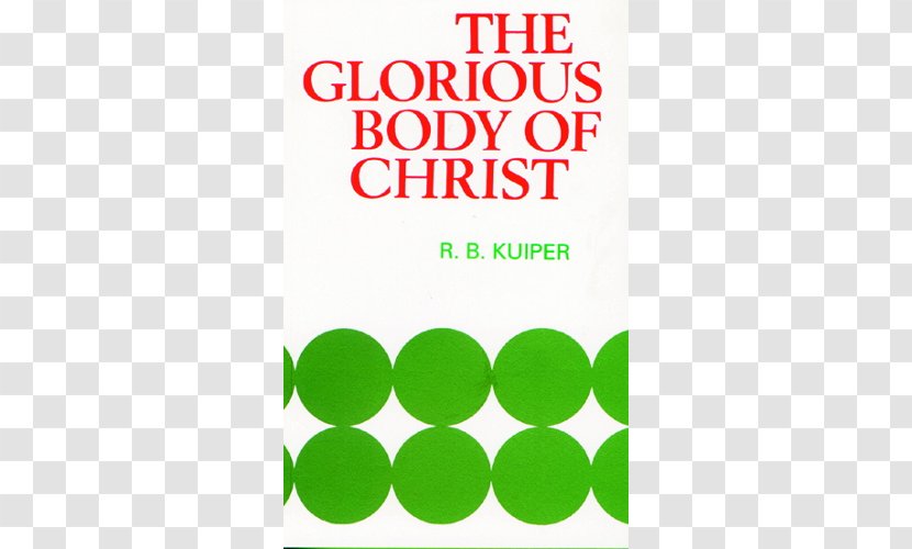The Glorious Body Of Christ Matematikai Programozás Christian Church Christianity Transparent PNG