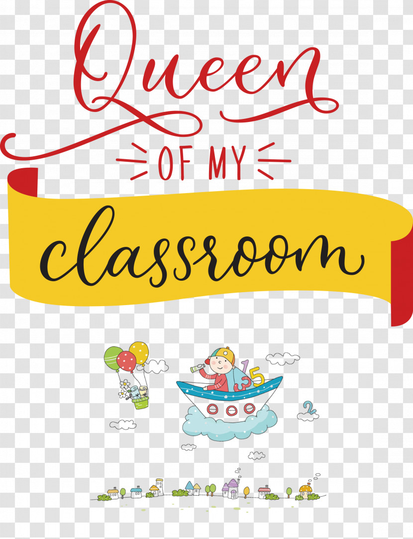 QUEEN OF MY CLASSROOM Classroom School Transparent PNG