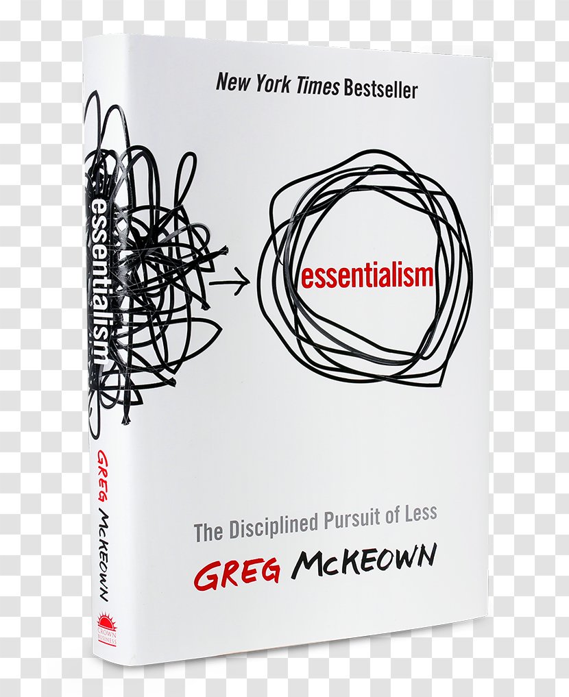 Essentialism: The Disciplined Pursuit Of Less Amazon.com E-book Author - Brand - Book Transparent PNG