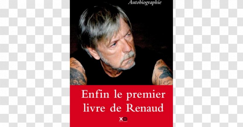 Comme Un Enfant Perdu Renaud Book Autobiography XO Editions S.A. - Silhouette Transparent PNG
