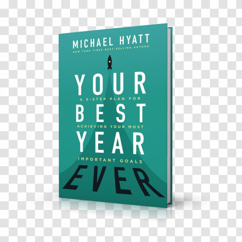 Your Best Year Ever: A 5-Step Plan For Achieving Most Important Goals Brand Font - Teal - 3d Book Transparent PNG
