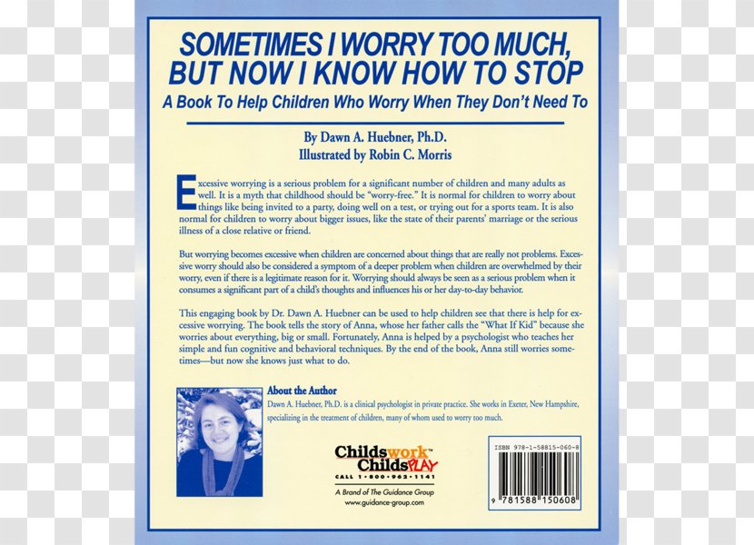 Sometimes I Worry Too Much, But Now Know How To Stop: A Book Help Children Who When They Don't Need What Do You Much Anxiety - Text - Work Transparent PNG