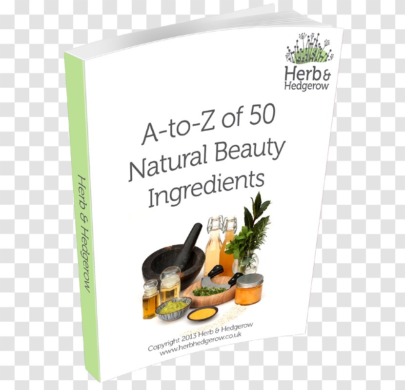Beauty E-book Herb Cosmetics Ingredient - Olive Oil - Ingredients Needed Transparent PNG