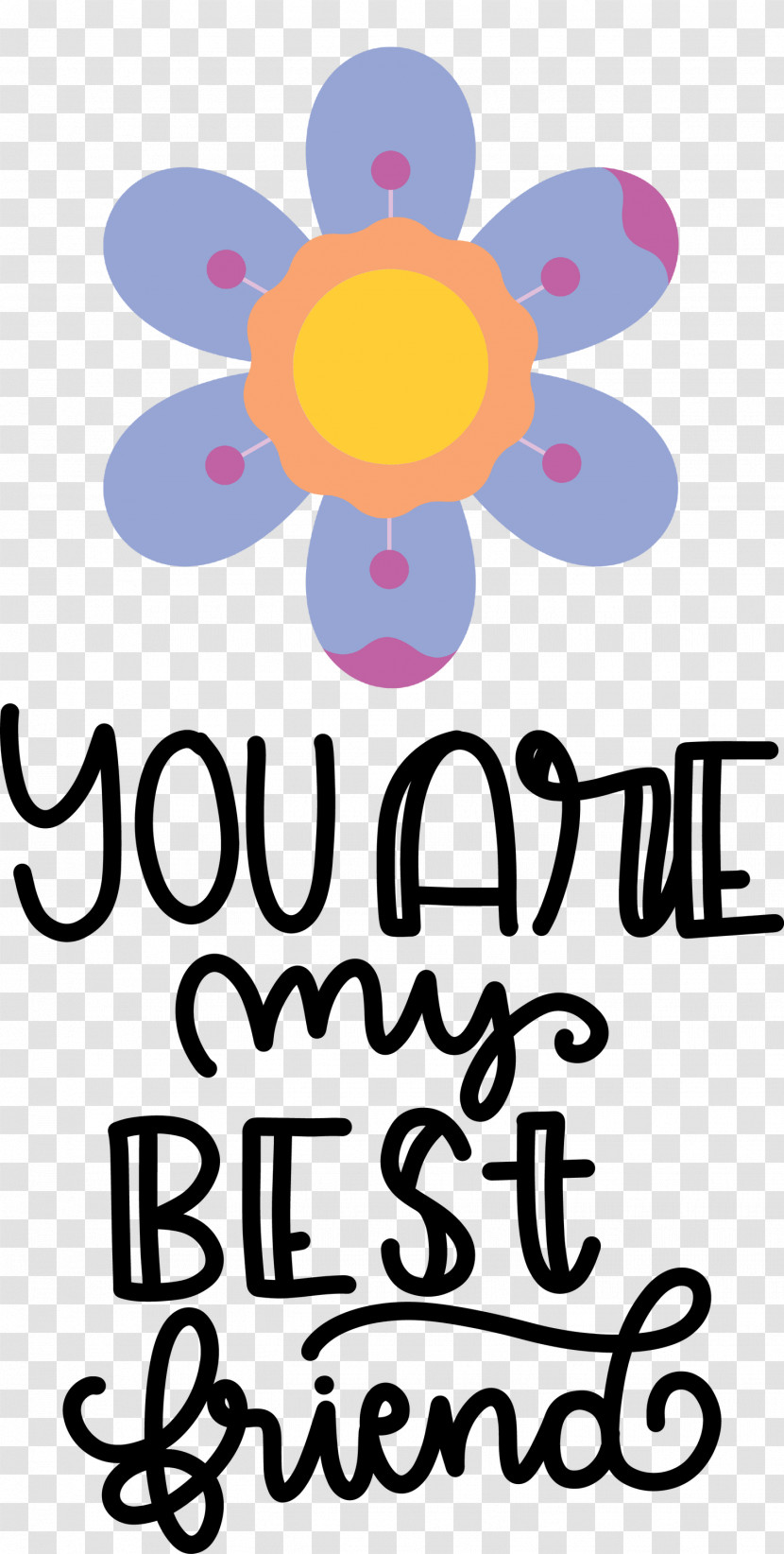 Best Friends You Are My Best Friends Transparent PNG