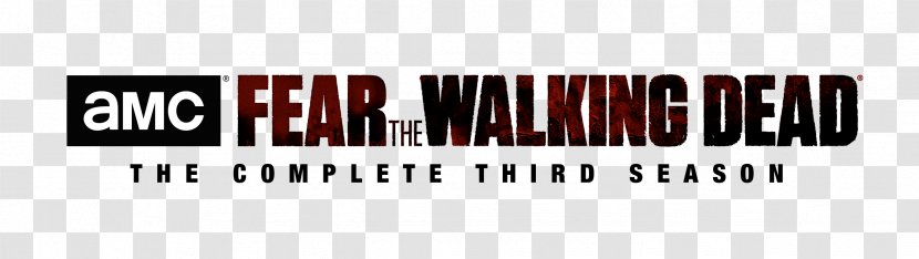Television Show Film Fear The Walking Dead Season 3 DVD - Text Transparent PNG