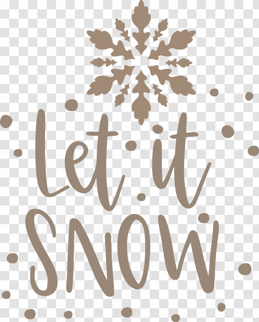 Let It Snow Snow Snowflake Transparent PNG