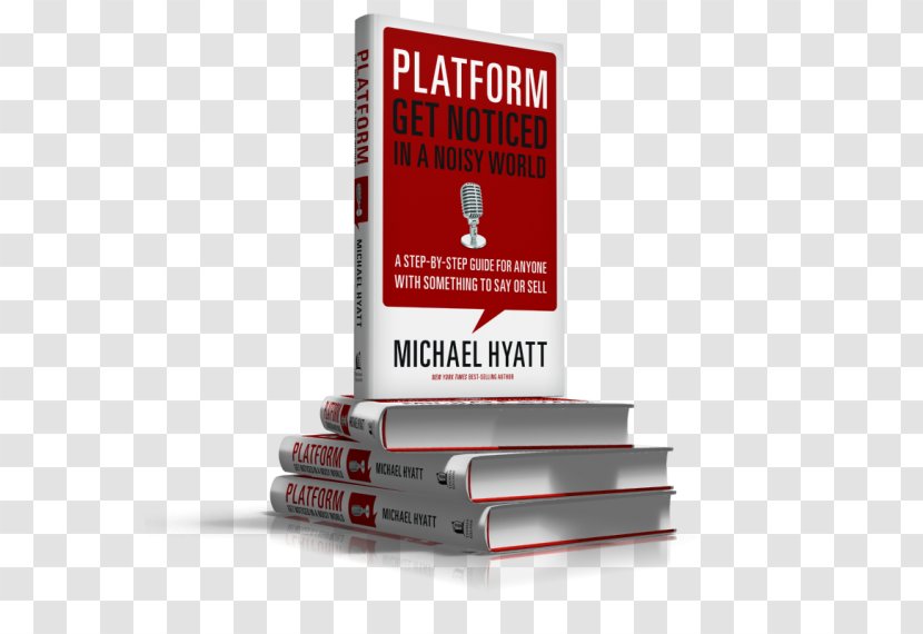 Platform Book Publishing Author Thomas Nelson - Michael S Hyatt Transparent PNG