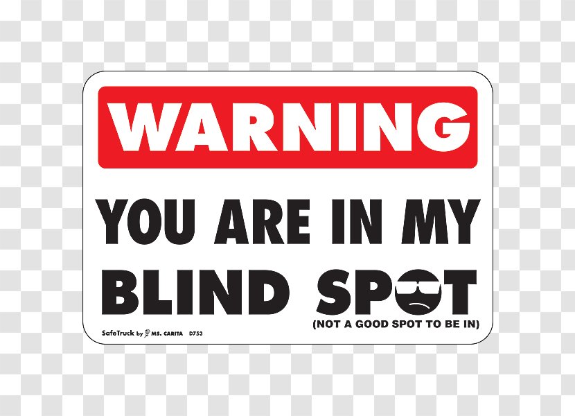 Logo Label Sticker Signage Vehicle Blind Spot - Area - Warning Stickers For Trucks Transparent PNG