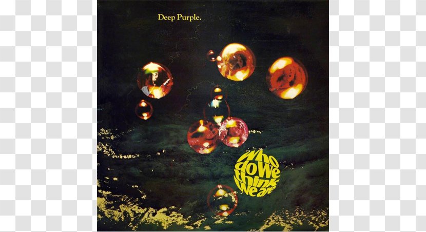 Who Do We Think Are Shades Of Deep Purple Album Burn Transparent PNG