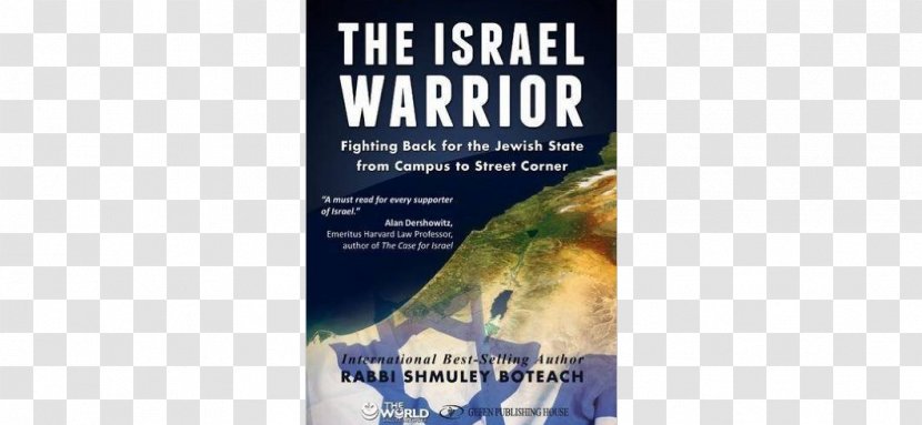 The Israel Warrior: Fighting Back For Jewish State From Campus To Street Corner Kosher Jesus Der Judenstaat A Durable Peace - Antizionism - Book Donation Transparent PNG