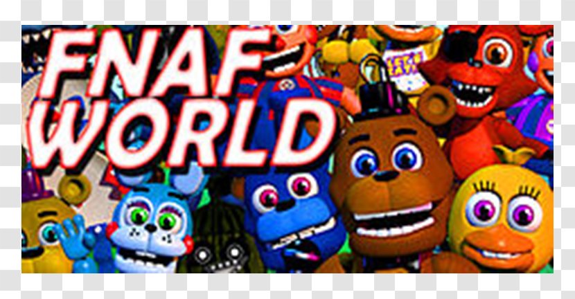 FNaF World Five Nights At Freddy's: Sister Location Freddy's 2 Ultimate Custom Night - Video Game - Fnaf Transparent PNG