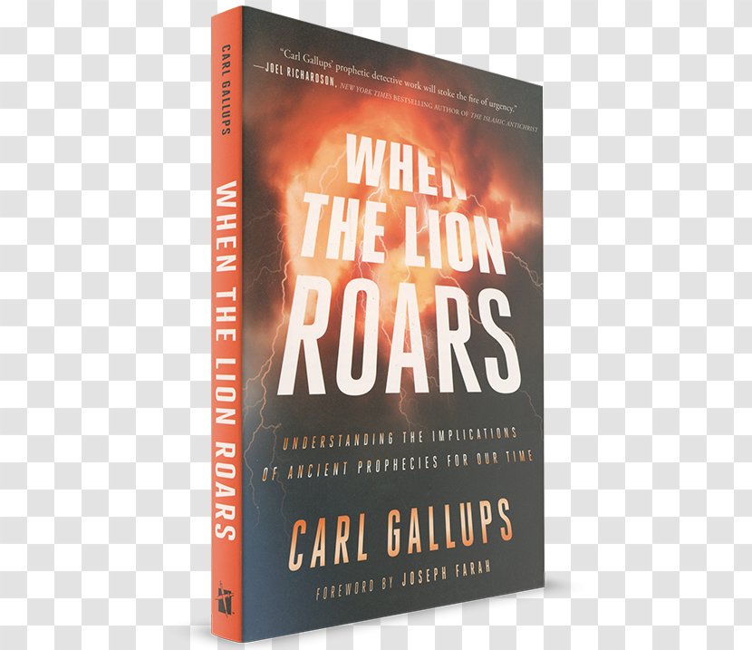When The Lion Roars: Understanding Implications Of Ancient Prophecies For Our Time Lion's Roar Book - End - Lions Transparent PNG