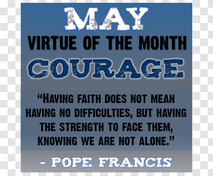 Virtue Courage Month Hope Saint - Brand - Sign Transparent PNG