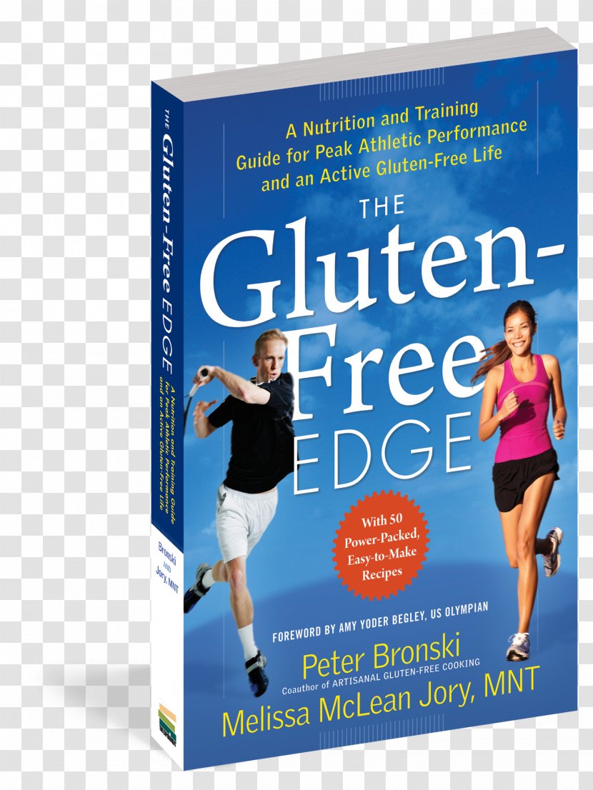 The Gluten-Free Edge: A Nutrition And Training Guide For Peak Athletic Performance An Active Life Gluten-free Diet Celiac Disease - Rye Blight Transparent PNG