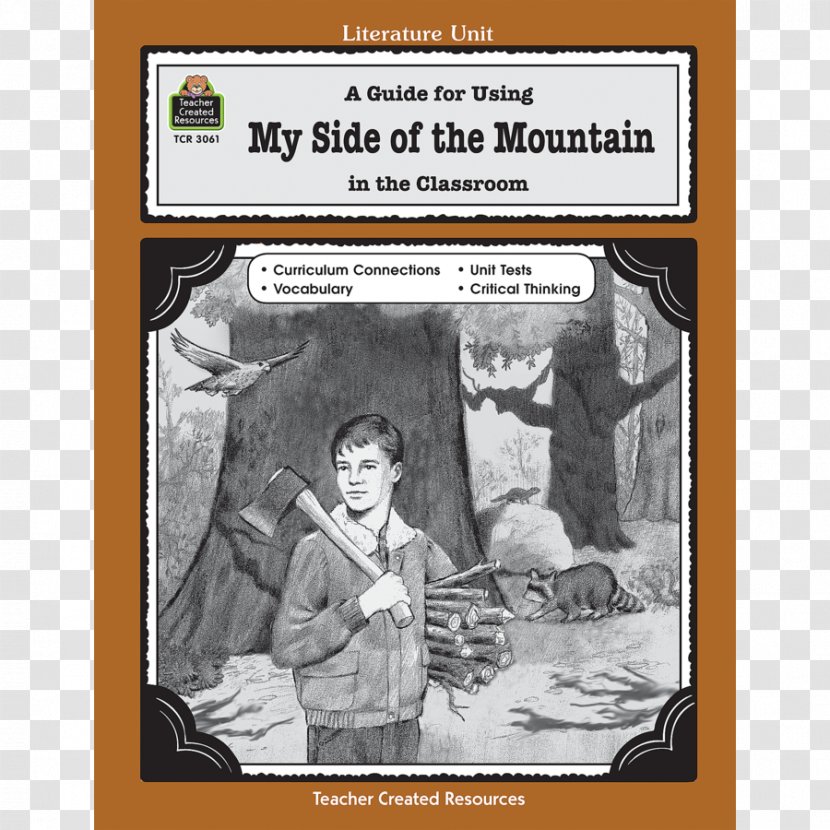 A Guide For Using My Side Of The Mountain In Classroom Book Literature Novel - School Transparent PNG