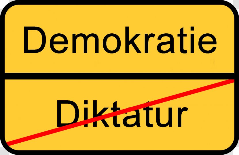 Demokratie Und Diktatur From Dictatorship To Democracy Germany - Sign Transparent PNG