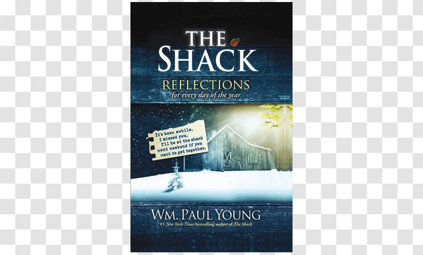 The Shack A Cabana - William P Young - Reflexões Para Todos Os Dias Do Ano Book Buda HardcoverBook Transparent PNG