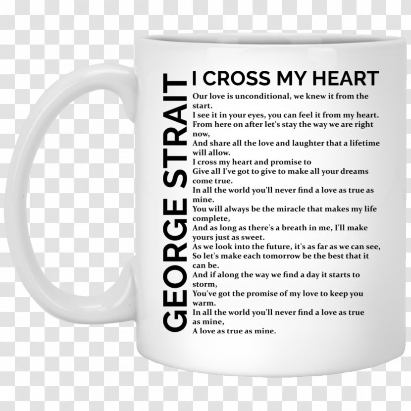 I Cross My Heart Coffee Cup Song Lyrics The Best Day - Tableware - Mug Transparent PNG