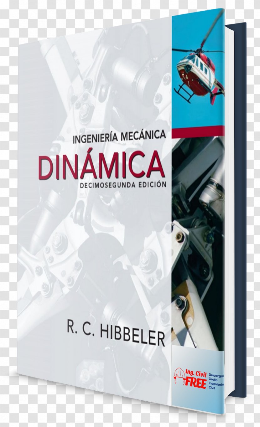 Vector Mechanics For Engineers Ingeniería Mecánica: Dinámica MECANICA - Ferdinand P Beer - Dinamica Engineers: Dynamics StaticsScience Transparent PNG
