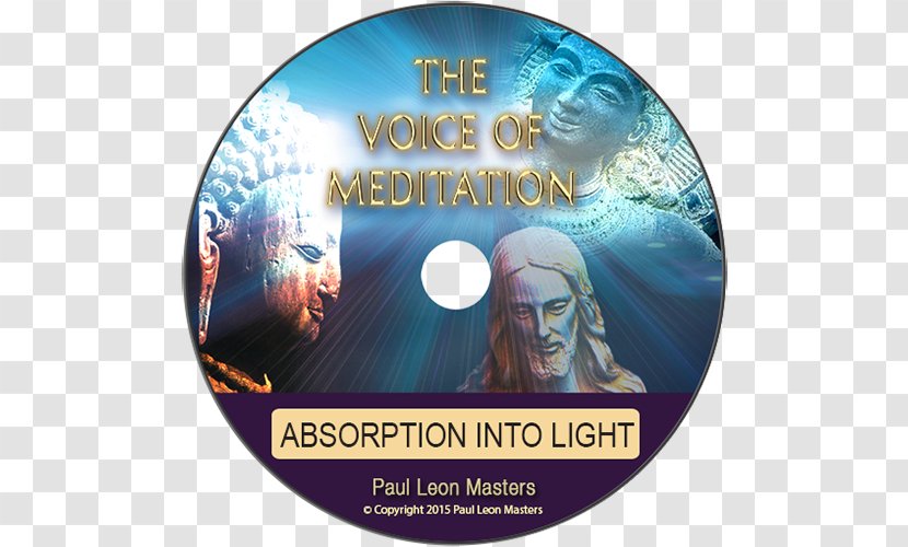 Meditation Dynamics: For Self-Realization, Serenity, Intuitive Guidance, Success, And Mystical Illumination Guided Meditations Higher Consciousness - Paul Leon Masters Transparent PNG
