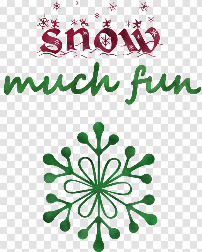 Snow Much Fun Snow Snowflake Transparent PNG