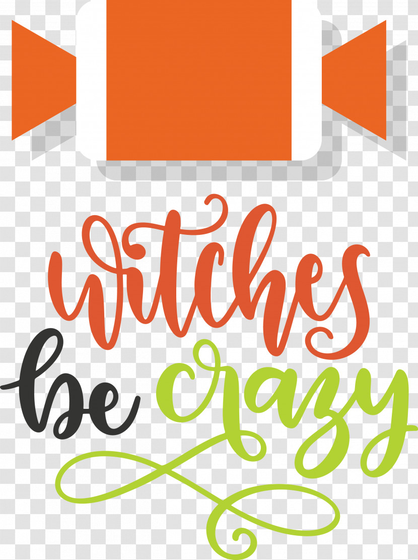 Happy Halloween Witches Be Crazy Transparent PNG