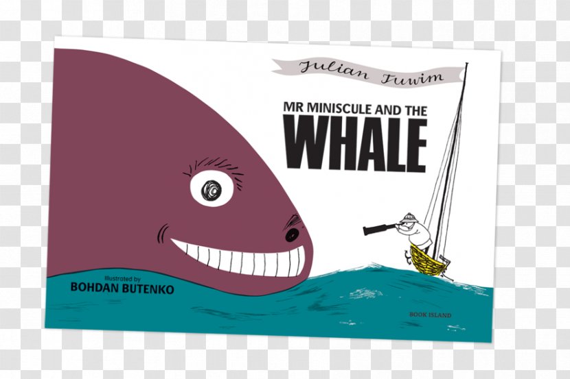 Mr Miniscule And The Whale Birth Book: Everything You Need To Know Have A Safe Satisfying Meneer Miniscuul En De Walvis Locomotive / Ideolo - Advertising - Book Transparent PNG