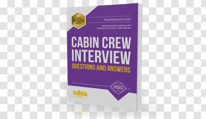 Cabin Crew Interview Questions And Answers: Sample Answers For The Flight Attendant Job - Airline Transparent PNG