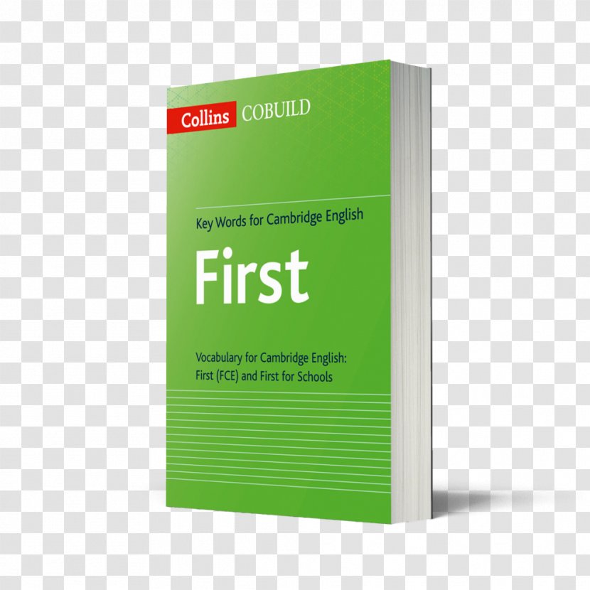 Key Words For Cambridge English - First: Vocabulary EnglishFirst (Fce) And First Schools B2 Assessment COBUILDCambridge Writing Books Transparent PNG