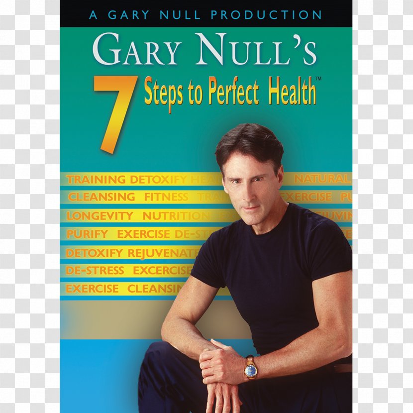 Gary Null 7 Steps To Perfect Health Dietary Supplement The Food-Mood Connection - Text Transparent PNG