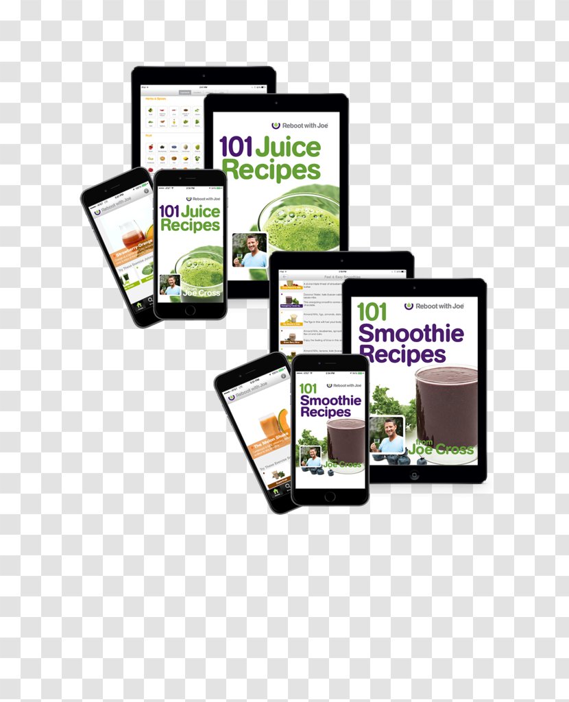 101 Juice Recipes The Reboot With Joe Diet Smoothie Recipe Book: Plant-Based To Supercharge Your Life - Shank Transparent PNG