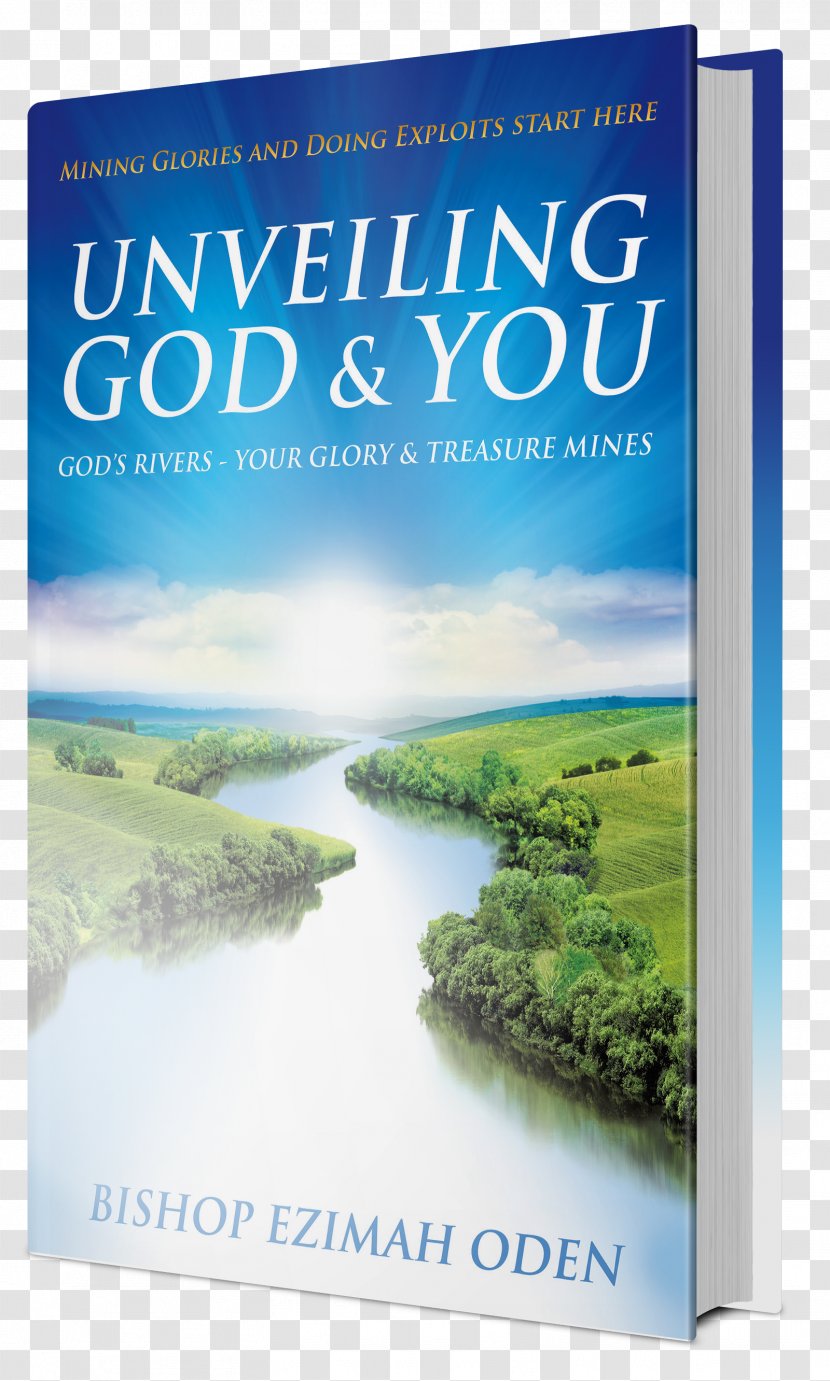 Lakes, Rivers, And Streams Unveiling God & You Water Resources Paperback Advertising - Energy Transparent PNG