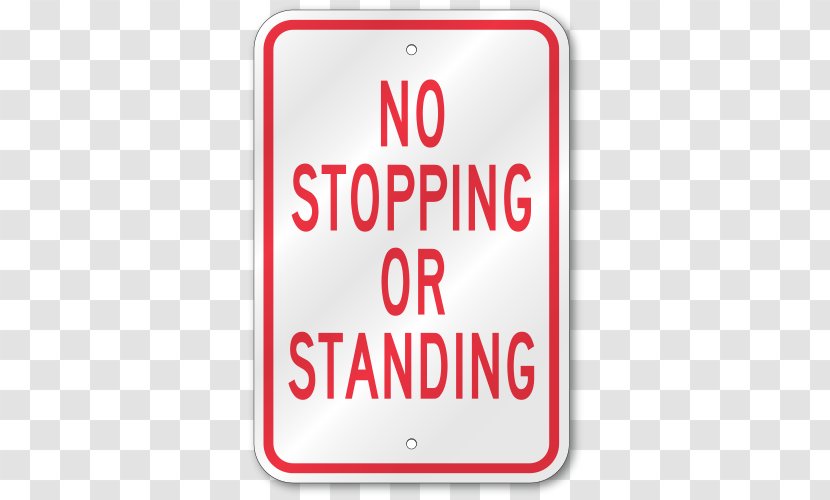 Stop Sign Traffic Parking Violation - Signage - No Stopping Transparent PNG