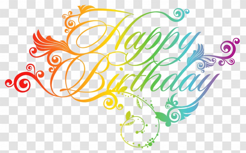 Happy Birthday To You Greeting & Note Cards Clip Art Transparent PNG