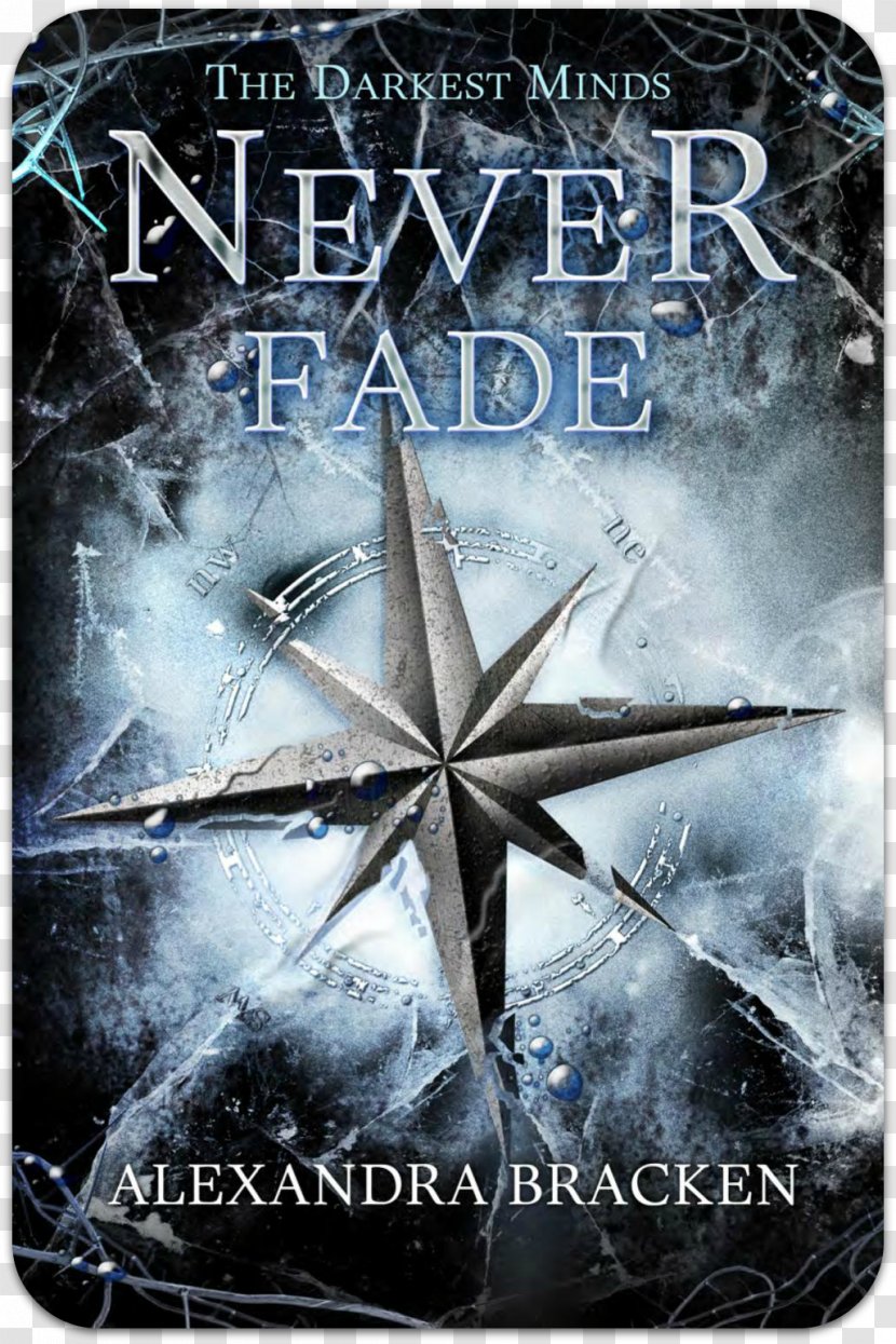 The Darkest Minds Series Never Fade In Afterlight Legacy - Book - Shawn Levy Transparent PNG