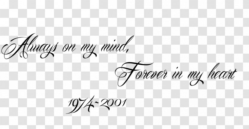Always On My Mind; Forever In Heart Tattoo Logo - White - And Transparent PNG